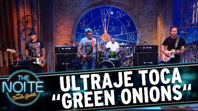 Ultraje encerra o programa ao som de `Green Onions`