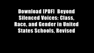 Download [PDF]  Beyond Silenced Voices: Class, Race, and Gender in United States Schools, Revised
