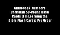 Audiobook  Numbers Christian 50-Count Flash Cards (I m Learning the Bible Flash Cards) Pre Order