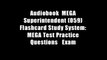 Audiobook  MEGA Superintendent (059) Flashcard Study System: MEGA Test Practice Questions   Exam