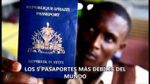 LOS 5 PASAPORTES MÁS DÉBILES DEL MUNDO