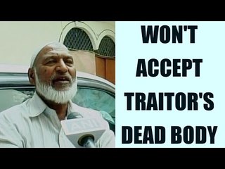 Lucknow terror encounter: won't accept traitor's body, Father says: Watch video | Oneindia News