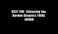 BEST PDF  Silencing the Darwin Skeptics TRIAL EBOOK