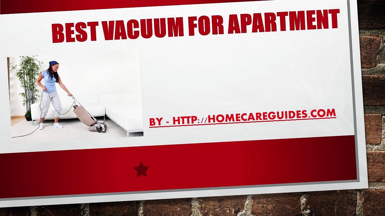Best Vacuum For Apartment