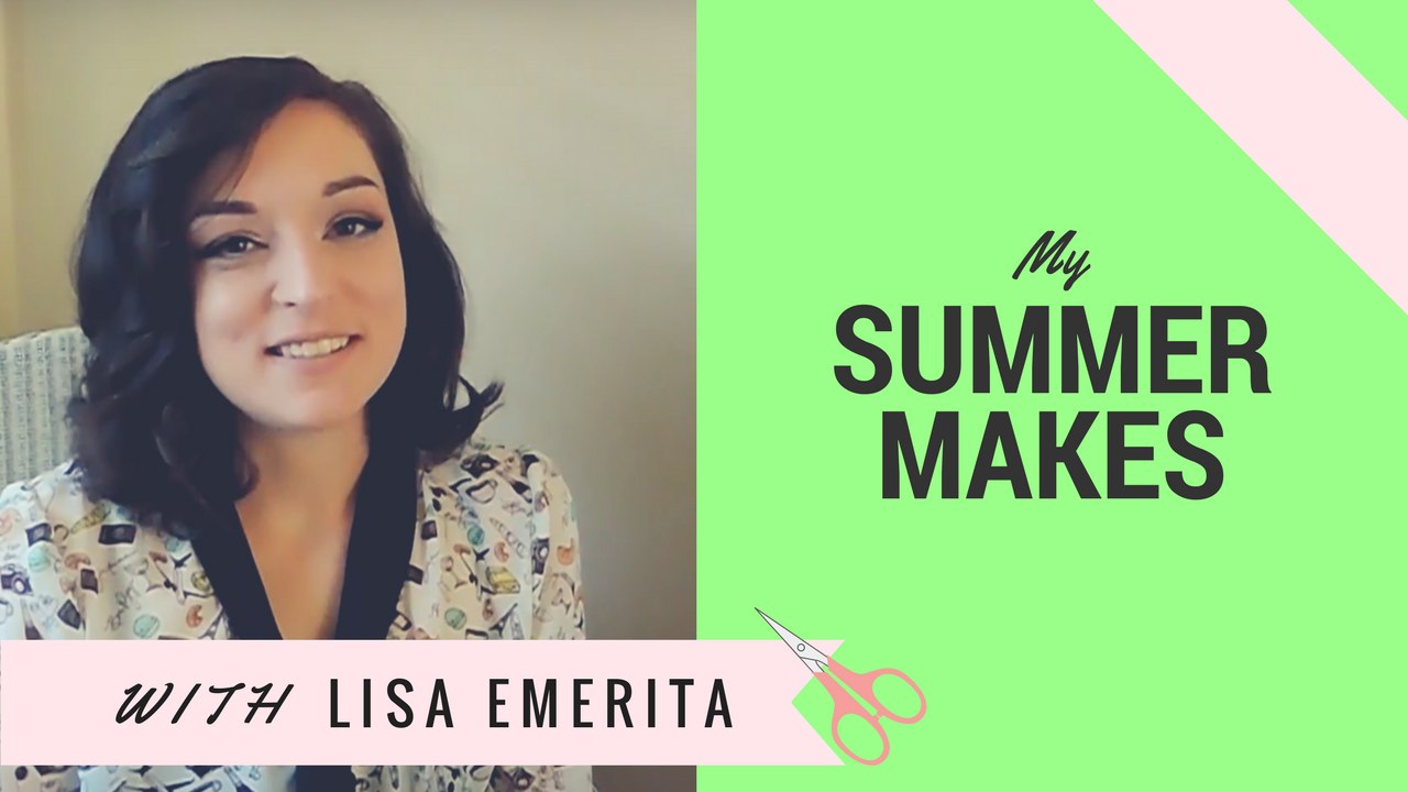 Sewing Makes - Summer 2016