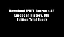 Download [PDF]  Barron s AP European History, 8th Edition Trial Ebook