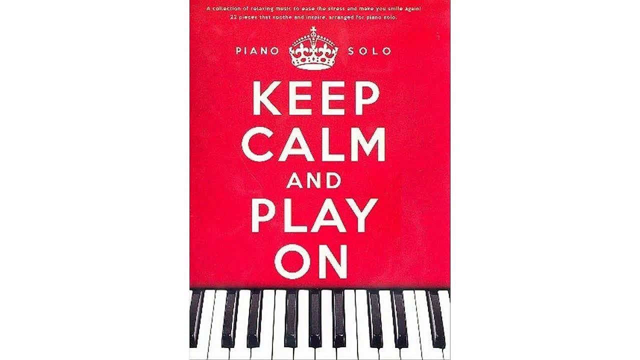 Keep calm and play on - Spielbuch mit 22 entspannenden Klavierstücken u.a. von Yann Tiersen, Yiruma und Ludovico Einaudi