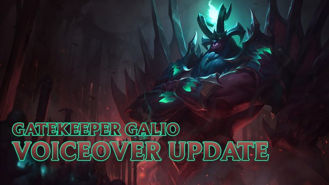 LOL PBE: Gatekeeper Galio Voiceover Update