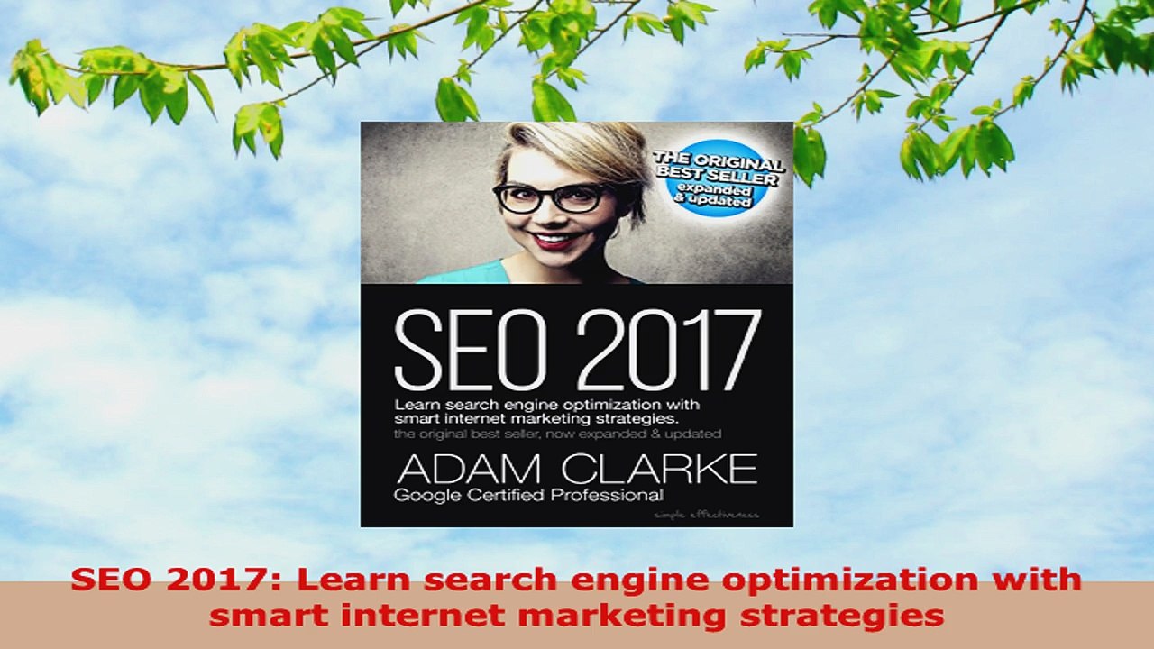 READ ONLINE  SEO 2017 Learn search engine optimization with smart internet marketing strategies
