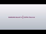 Conferenza Stampa - Samsung Galaxy A Coppa Italia A2