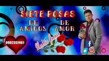 SIETE ROSAS BALADA MARKITOS GUAMAN 2017 OFICIAL