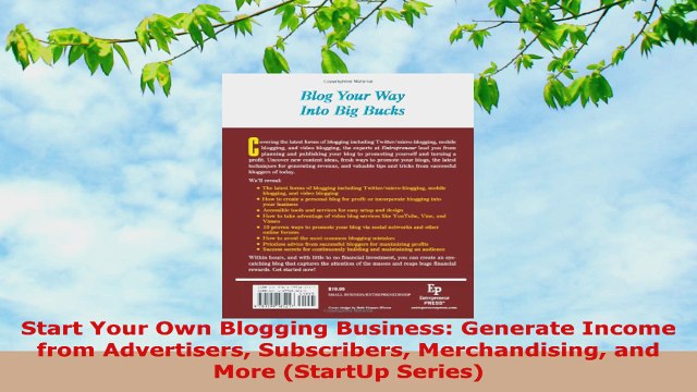 READ ONLINE Start Your Own Blogging Business Generate Income from Advertisers Subscribers