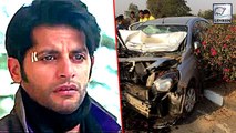Karanvir Bohra's Car ACCIDENT | SHOCKING
