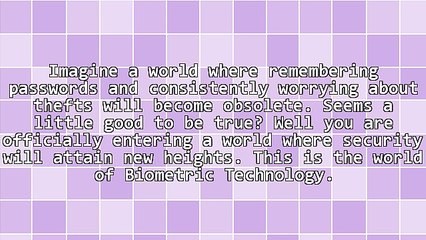 The Future of Biometrics - No Less Than Magic!