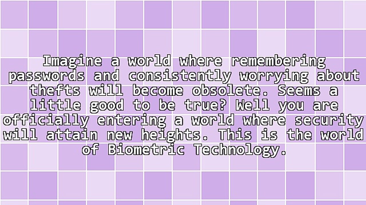 The Future of Biometrics - No Less Than Magic!