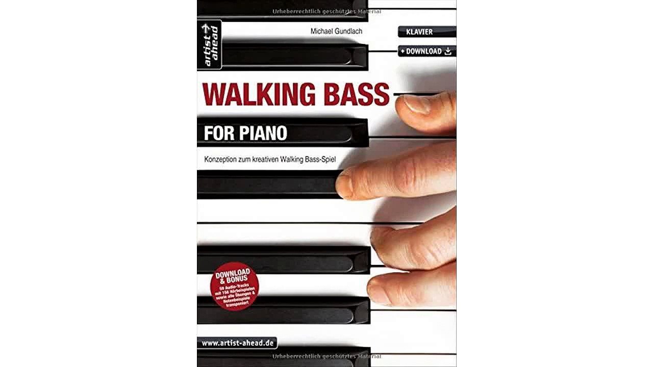 [Download PDF] Walking Bass for Piano: Konzeption zum kreativen Walking Bass-Spiel (inkl. Download). Lehrbuch für Klavie