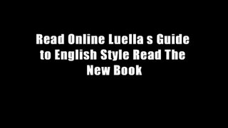 Read Online Luella s Guide to English Style Read The New Book