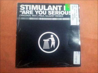 STIMULANT D.J.'S.(ARE YOU SERIOUS¿.(PAUL GLAZBY REMIX.)(12''.)(2001.)