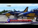 Amankan Perbatasan, TNI AU Kirim Golden Eagle ke Tarakan - NET24
