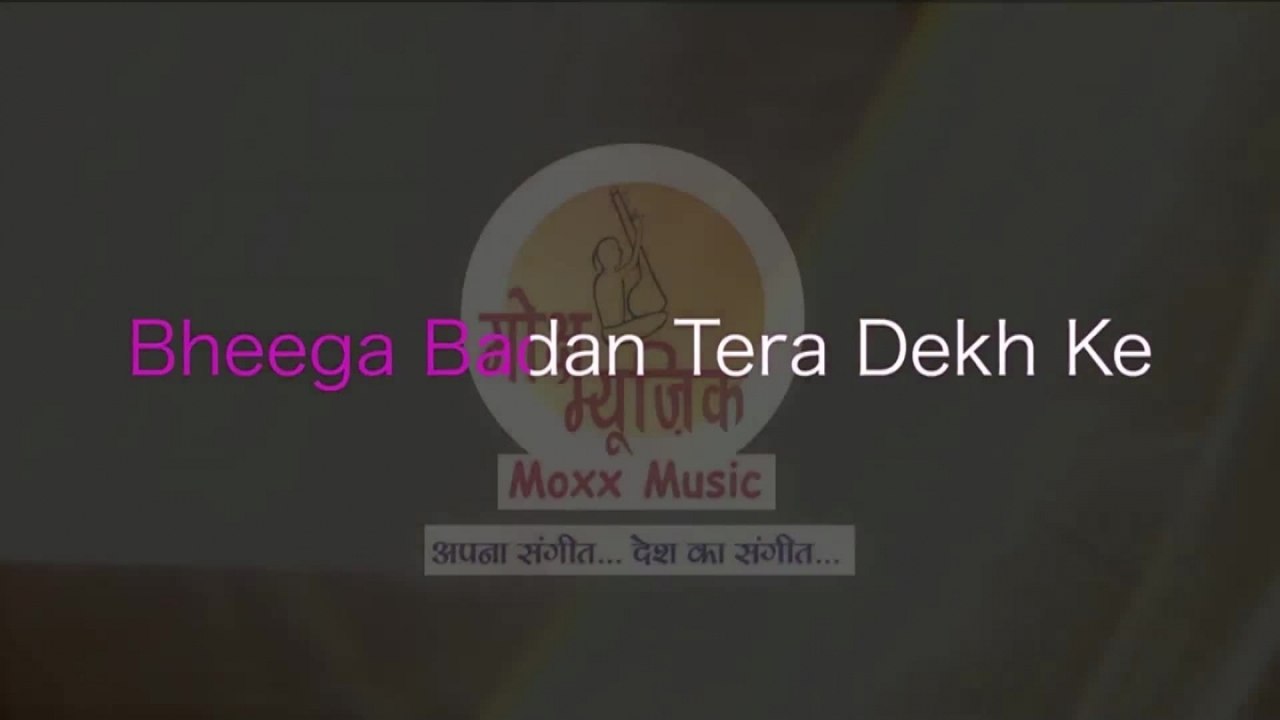 Raj Mahajan - Bheega Badan Tera Dekh Ke Lyrical Video