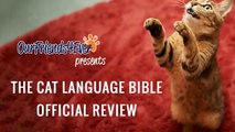 The Cat Language Bible Review - Learn to understand your cat's behavior and body language