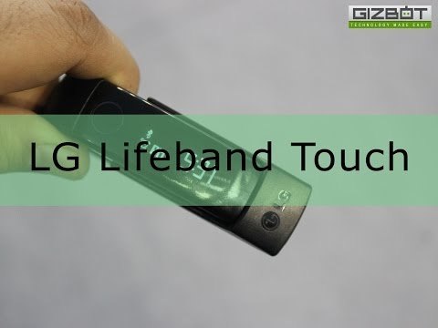 LG Lifeband Touch Hands on and First Look