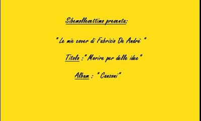 Morire per delle idee ( Fabrizio De Andrè cover )