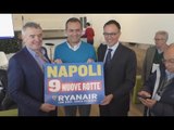 Napoli - Ryanair investe su aeroporto Capodichino con 9 nuove rotte (08.03.17)