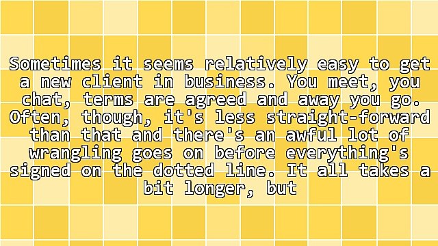 When It Comes To Getting A New Client, When Is Enough, Enough?