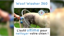 Le Woof Washer 360, pour laver ET faire plaisir à votre chien !