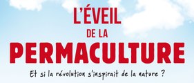 L' éveil de la permaculture - Bande-annonce