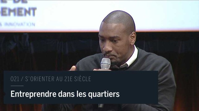 O21 : Il faut démocratiser l'entrepreneuriat des jeunes dans les quartiers