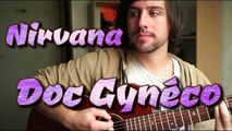 Doc Gynéco - Nirvana [Reprise]