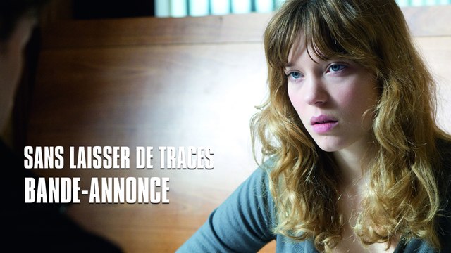 Sans laisser de traces avec Léa Seydoux - Bande-Annonce