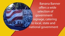 Government Signs and Banners Washington DC- Banana Banners