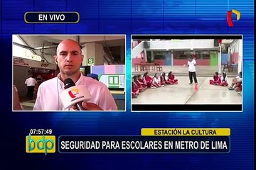 Metro de Lima: refuerzan seguridad ante inicio del año escolar