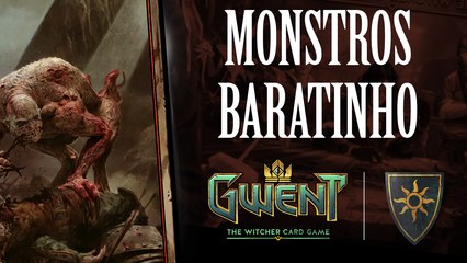 GWENT - Monstros que custam MENOS de Mil Restos! (PORTUGUÊS PT-BR) [v0.8.60.16]