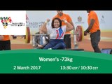 Women's -73 kg | FAZZA World Para Powerlifting World Cup