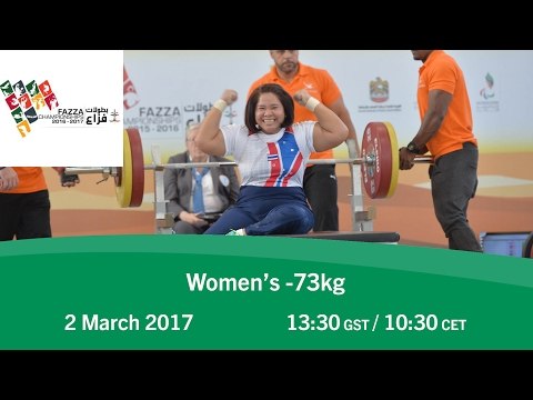 Women's -73 kg | FAZZA World Para Powerlifting World Cup