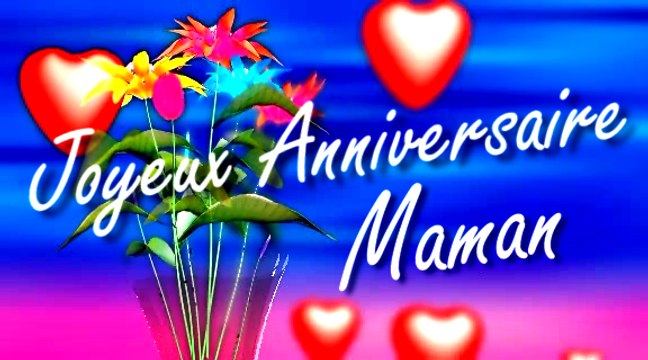 Joyeux Anniversaire Maman