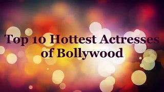 Top 10 Actresses of Bollywood New