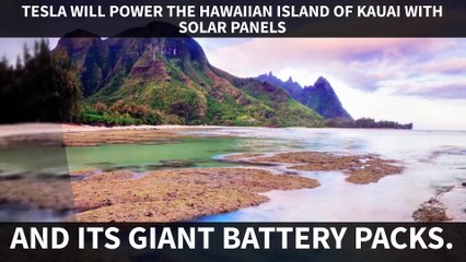 Tesla unveils major solar project on Kauai Island, Hawaii