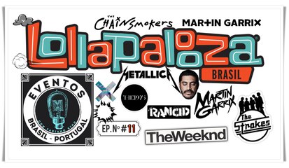 下载视频: LOLLAPALOOZA, AUTÓDROMO DE INTERLAGOS, SP | EVENTOS | EP. N° #11°