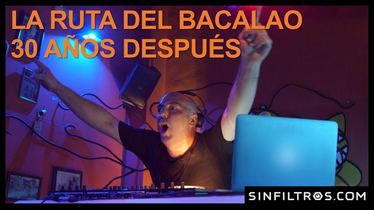 La Ruta del Bacalao, 30 años después | Sinfiltros.com