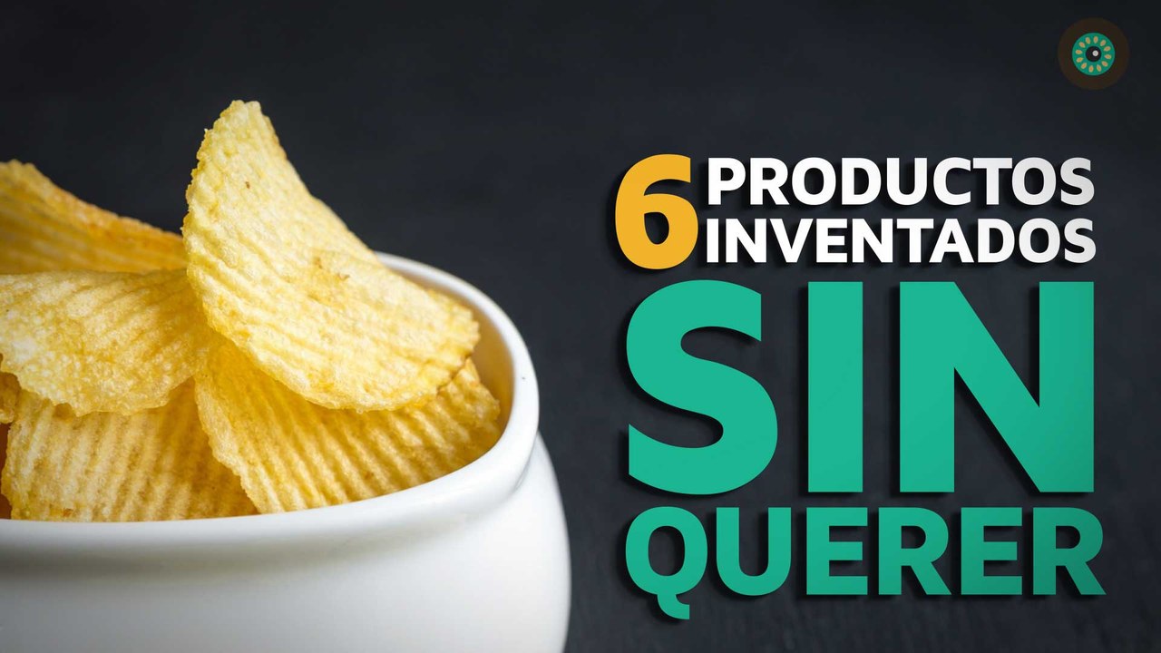 6 Productos inventados sin querer