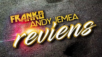 Franko - Reviens ft. Andy Jemea (Audio Officiel)