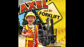 Axel and The Forklift - Axel Trucks-TW