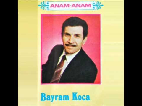 Anam Garip Anam - Bayram Koca