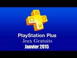 PlayStation Plus : Les Jeux Gratuits de Janvier 2015