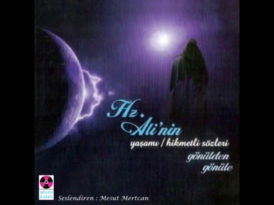 Hz.Ali - İlim, Görüş, Haber, Akıl, Bilim, Bilmek, Kitap, Danışmak, Konuşma - Ses - Mesut Mertcan